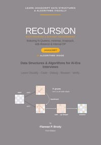 Recursion, Backtracking & Dynamic Programming - JavaScript Edition: Data Structures & Algorithms for AI-Era Interviews cover