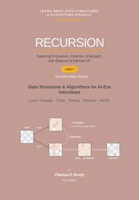 Recursion, Backtracking & Dynamic Programming - Swift Edition: Data Structures & Algorithms for AI-Era Interviews cover