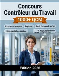 Concours Contrôleur du Travail 2026: Droit du travail: QCM, réglementation sociale, cas pratiques, oral et méthode de préparation cover