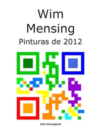 Wim Mensing Pinturas de 2012 cover
