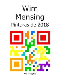 Wim Mensing Pinturas de 2018 cover