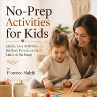 No-Prep Activities for Kids: Quick, Easy Activities for Busy Parents, with Little or No Setup cover