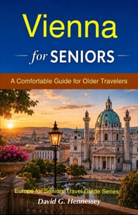 Vienna for Seniors: A Comfortable Guide for Older Travelers cover