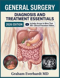 General Surgery Diagnosis and Treatment Essentials: A Clinical Guide to Preoperative Assessment, Operative Decisions, and Postoperative Care cover