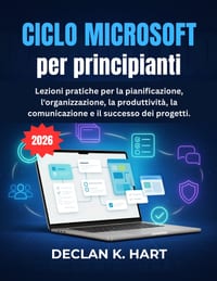 Microsoft Loop Para principiantes: Lecciones prácticas para la planificación, la organización, la productividad, la comunicación y el éxito de los pro cover