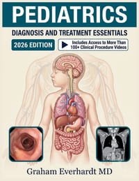 Pediatrics Diagnosis and Treatment Essentials: A Clinical Guide to Common Childhood Conditions, Dosing, and Evidence-Based Management cover