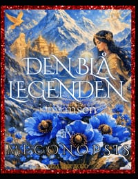 Den blå legenden i nyansen av Meconopsis: En komplett A-Ö-encyklopedi över Meconopsis med 50 sällsynta arter, botaniska illustrationer, kreativa ritko cover
