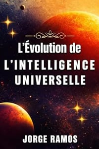 L'Évolution de l'Intelligence Universelle: Quand l'Infini a Appris à Évoluer cover