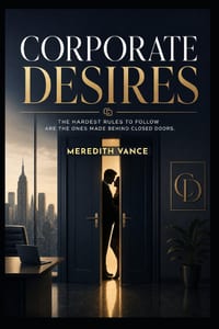 Corporate Desires: A Forbidden Boss/Employee Romantic Suspense cover