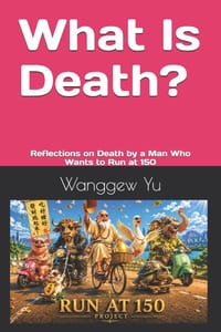 What Is Death?: Reflections on Death by a Man Who Wants to Run at 150 cover