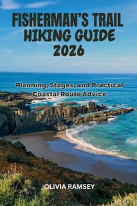 Fisherman's Trail Hiking Guide 2026: Planning Stages, and Practical Coastal Route Advice cover