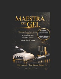 Maestra del Gel: Sistema profesional para dominar el esmalte de gel, elevar tus precios y tener lista de espera cover