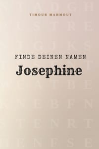 Finde Deinen Namen Josephine: Ein Rätselbuch der besonderen Art - dein Name ist der Schlüssel cover