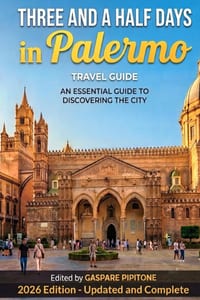 Three and a Half Days in Palermo: A Tour Guide cover