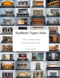 Synthetic Types Atlas - Volume I: Research Papers: Generated Materials, Induced into a Type cover