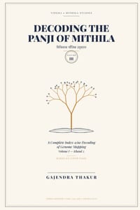 Decoding the Panji of Mithila Volume III: A Complete Index-wise Decoding of Genome Mapping Volume I - Khand 2 Based on Uptip Panji cover
