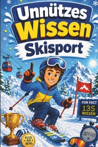Unnützes Wissen Skisport: Kuriose & witzige Fakten als Geschenk für Skifahrer cover