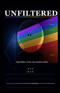 Unfiltered: Eight Billion Truths, One Stubborn Mind cover
