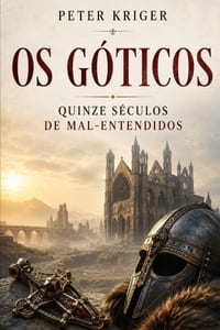 OS Góticos: Quinze Séculos de Mal-Entendidos cover