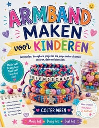 ARMBAND MAKEN voor KINDEREN: Eenvoudige, draagbare projecten die jonge makers kunnen creëren, delen en laten zien. cover