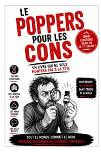 Le Poppers Pour Les Cons: Un livre qui ne vous montera pas à la tête cover