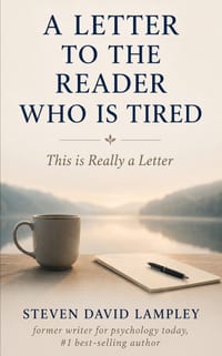 A Letter to the Reader Who Is Tired: This is Really a Letter cover