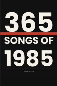 365 Song of 1985 cover