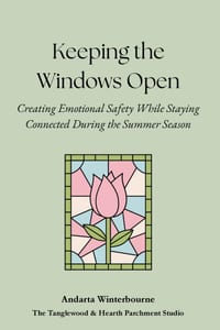 Keeping the Windows Open: Creating Emotional Safety While Staying Connected During the Summer Season cover