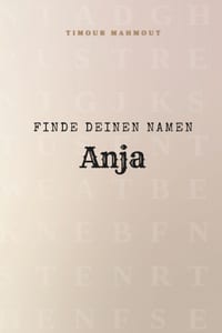 Finde Deinen Namen Anja: Ein Rätselbuch der besonderen Art - dein Name ist der Schlüssel cover