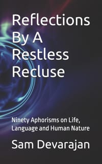 Reflections By A Restless Recluse: Ninety Aphorisms on Life, Language and Human Nature cover