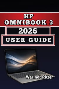 HP OmniBook 3 2026 USER GUIDE: Master Setup, Performance and Troubleshooting cover