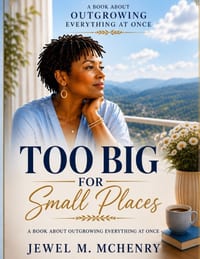 Too Big for Small Places: A Book About Outgrowing Everything at Once cover