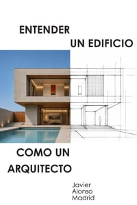 Entender un edificio como un Arquitecto cover