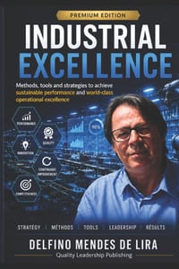 Industrial Excellence: Methods, Tools and Strategies to Manage Efficient Production cover