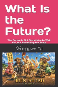 What Is the Future?: The Future Is Not Something to Wait For, but Something to Create cover