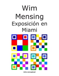 Wim Mensing Exposición en Miami cover