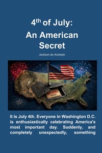 4th of July: An American Secret cover