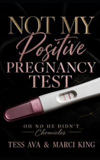 Not My Positive Pregnancy Test: A Humorous Women's Fiction Revenge Comedy cover