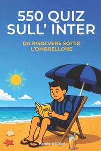550 quiz sull'Inter da risolvere sotto l'ombrellone cover