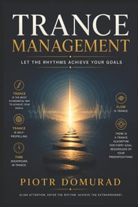 Trance Management: Let the Rhythms Achieve Your Goals cover