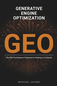 Generative Engine Optimization (GEO): The SEO Practitioner's Playbook for Ranking in AI Search cover