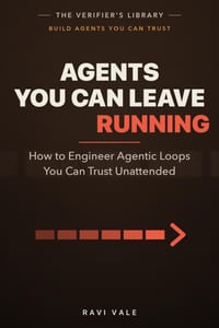 Agents You Can Leave Running: How to Engineer Agentic Loops You Can Trust Unattended cover