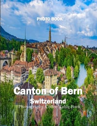 Canton of Bern Switzerland: Cool Pictures That Create an Idea for You About an Amazing Area, Buildings style, Cultural Religious ... All Travels, Hiki cover