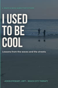 I Used to Be Cool: A Mindfulness Guide for Fathers cover