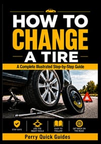 How to Change a Tire: A Complete Illustrated Step-by-Step Guide cover