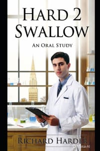 Hard 2 Swallow: An Oral Study cover