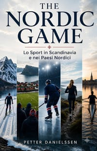 The Nordic Game: Lo Sport in Scandinavia e nei Paesi Nordici cover