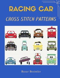 Racing Car Cross Stitch Patterns: 15 Fun Car Designs cover