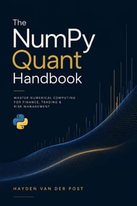 The NumPy Quant Handbook: Master Numerical Computing for Finance, Trading & Risk Management cover