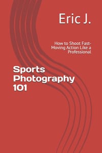 Sports Photography 101: How to Shoot Fast-Moving Action Like a Professional cover